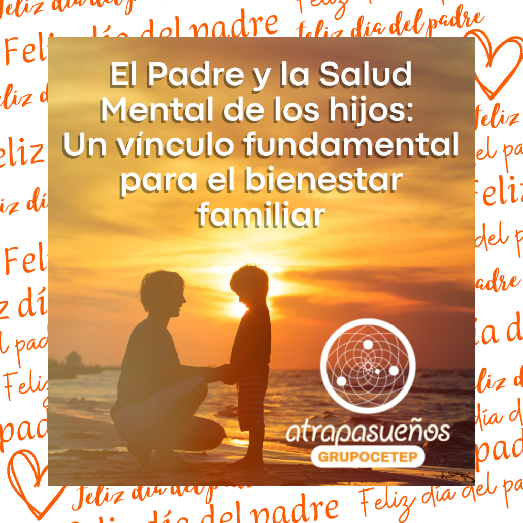 🧡El Padre y la Salud Mental de los hijos: Un vínculo fundamental para el bienestar familiar🧡 🧡El Padre y la Salud Mental de los hijos: Un vínculo fundamental para el bienestar familiar🧡
